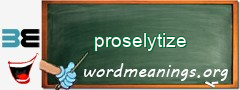 WordMeaning blackboard for proselytize